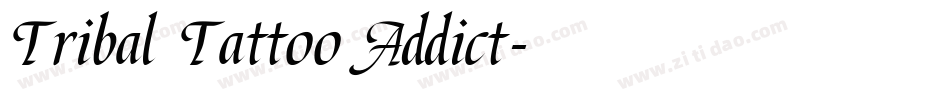 Tribal Tattoo Addict字体转换